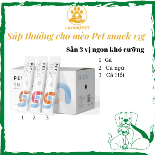Súp thưởng cho mèo Pet Snack - Thanh 15g- Lai Nhự Pet